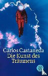 Castaneda, Carlos - Die Kunst des Träumens