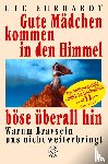 Ehrhardt, Ute - Gute Mädchen kommen in den Himmel, böse überall hin