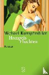 Kumpfmüller, Michael - Hampels Fluchten