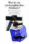  - Was ist ein' philosophisches Problem'?