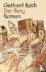 Roth, Gerhard - Der Berg