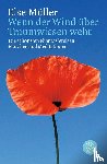 Müller, Else - Wenn der Wind über Traumwiesen weht