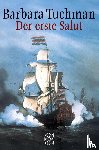 Tuchman, Barbara - Der erste Salut
