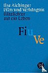 Aichinger, Ilse - Film und Verhangnis