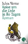 Verne, Jules - Reise um die Erde in 80 Tagen