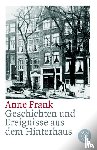Frank, Anne - Geschichten und Ereignisse aus dem Hinterhaus