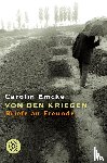 Emcke, Carolin - Von den Kriegen