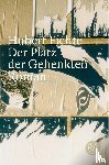 Fichte, Hubert - Der Platz der Gehenkten