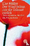 Müller, Else - Der Wind bringt mir die Träume zurück - Phantasiereisen, Märchen und Meditationen