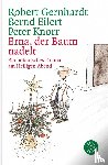 Eilert, Bernd, Gernhardt, Robert, Knorr, Peter - Erna, der Baum nadelt!