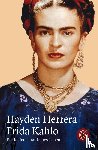 Herrera, Hayden - Frida Kahlo