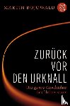 Bojowald, Martin - Zurück vor den Urknall