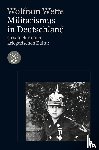 Wette, Wolfram - Militarismus in Deutschland