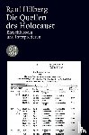 Hilberg, Raul - Die Quellen des Holocaust