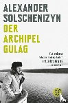 Solschenizyn, Alexander - Der Archipel GULAG