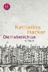 Hacker, Katharina - Die Habenichtse
