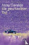 Gavalda, Anna - Ein geschenkter Tag