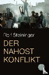 Steininger, Rolf - Der Nahostkonflikt