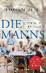 Lahme, Tilmann - Die Manns