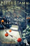 Stamm, Peter - In fremden Garten