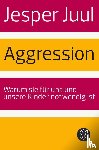 Juul, Jesper - Aggression