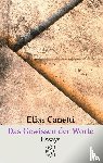 Canetti, Elias - Das Gewissen der Worte