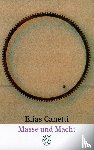 Canetti, Elias - Masse und Macht