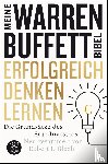 Bloch, Robert L. - Erfolgreich denken lernen - Meine Warren-Buffett-Bibel
