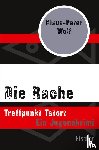 Wolf, Klaus-Peter - Die Rache