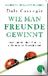 Carnegie, Dale - Wie man Freunde gewinnt