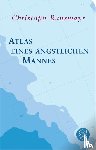 Ransmayr, Christoph - Atlas eines ängstlichen Mannes