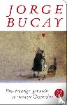 Bucay, Jorge - Eine traurige, gar nicht so traurige Geschichte
