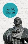 Luther, Martin - Die 95 Thesen