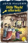 Maurer, Jörg - Stille Nacht allerseits