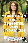 Keegan, Marina - Das Gegenteil von Einsamkeit