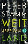Stamm, Peter - Weit über das Land