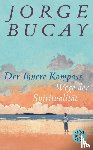 Bucay, Jorge - Der Innere Kompass