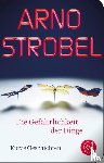 Strobel, Arno - Die Gefährlichkeit der Dinge