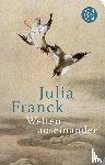 Franck, Julia - Welten auseinander