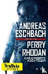 Eschbach, Andreas - Perry Rhodan - Das größte Abenteuer