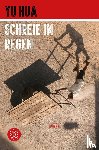 Hua, Yu - Schreie im Regen