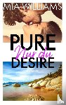 Williams, Mia - Pure Desire - Nur du