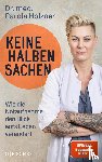 Holzner, Carola - Keine halben Sachen