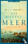 Abulafia, David - Das Mittelmeer