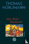 Hürlimann, Thomas - Der Rote Diamant