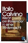 Calvino, Italo - Wenn ein Reisender in einer Winternacht