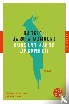 García Márquez, Gabriel - Hundert Jahre Einsamkeit