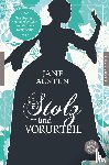 Austen, Jane - Stolz und Vorurteil