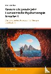 Winkler, Jens - Warum wir gerade jetzt Humanistische Psychotherapie brauchen!