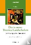 Peichl, Jochen - Die inneren Trauma-Landschaften